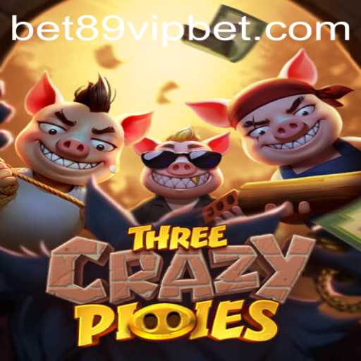 Exploring the World of ThreeCrazyPiggies: An Exciting Adventure with 89vipbet